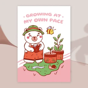 Growing at my own pace bear art print