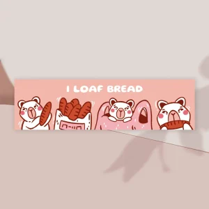 I loaf bread capybara bookmark